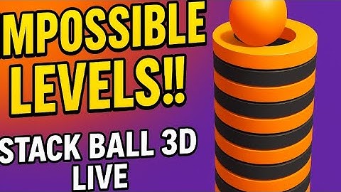 🔥 Impossible Stack Ball Levels!! Can I Survive Till The End? 😱 | Stack Ball 3D Live