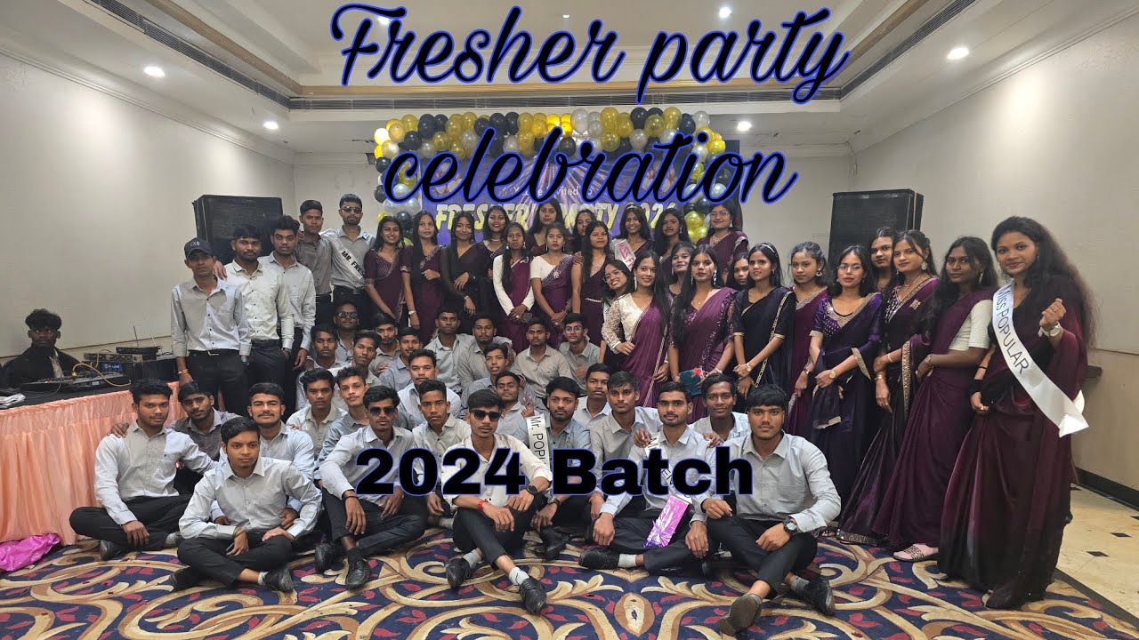 Fresher’s Party 2024: Non-Stop Masti & Dance! 💃