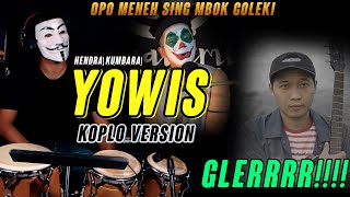 Opo Meneh Sing Mbok Goleki? YO WIS ( Hendra Kumbara ) Cover Koplo Version VIRAL Story WA dan IG
