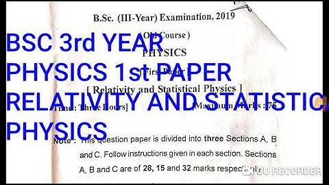 Bsc 3rd year physics 1st paper relativity and statistical physics