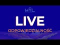 LIVE: Odpowiedzialność - nic strasznego!