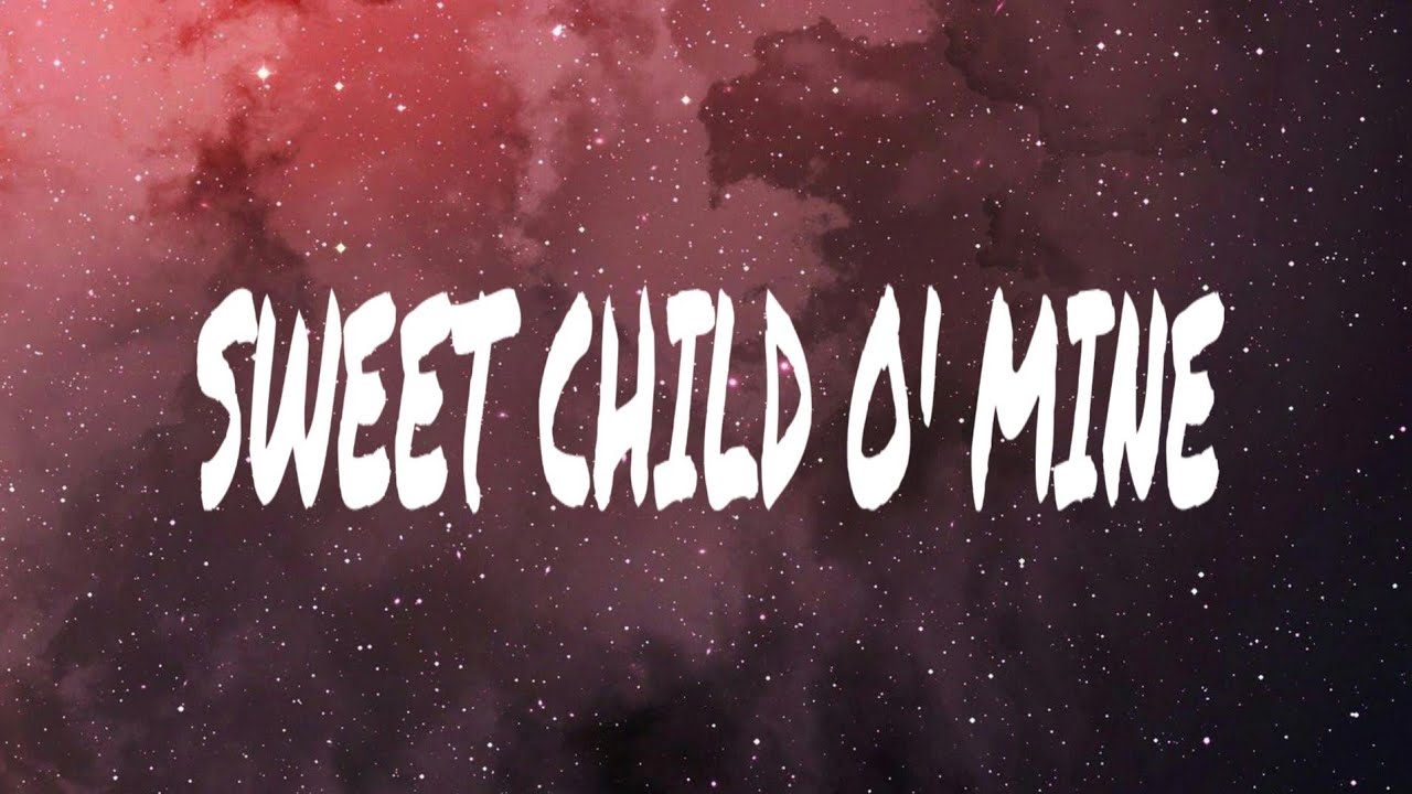 Download Sweet Child O' Mine - Guns N' Roses ( lyrics ) - YouTube