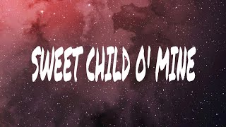 Sweet Child O' Mine - Guns N' Roses ( lyrics )