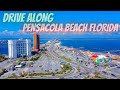 Driving Along Pensacola Beach - Full Video Via Deluna to Portofino and the End of Fort Pickens Rd