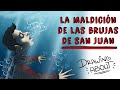 LA MALDICIÓN DE LAS BRUJAS DE SAN JUAN | Draw My Life