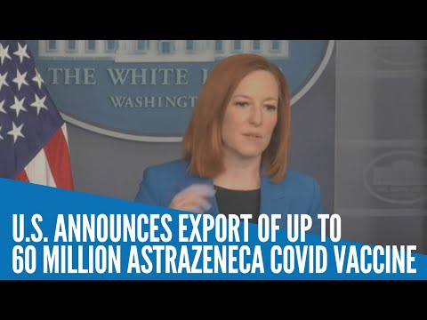 U.S.  announces export of up to 60 million AstraZeneca COVID vaccine