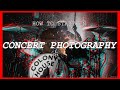 How to Start in Concert Photography!
