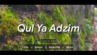 QUL YA ADZIM | BANJARI COVER