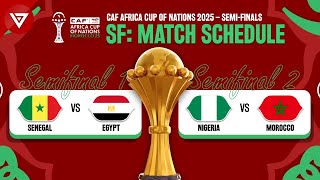 Semi-Finals Caf Africa Cup Of Nations 2025 Match Schedule & Fixtures Today