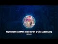 nBeaux - Movement IV: mars and moon (feat. LazerBear)