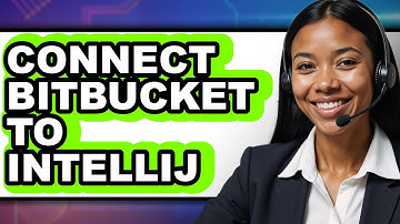 How to Connect Bitbucket with IntelliJ: Step-by-Step Guide