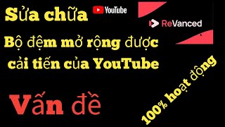 Cách khắc phục sự cố không hoạt động mở rộng của YouTube Revanced (2024)||