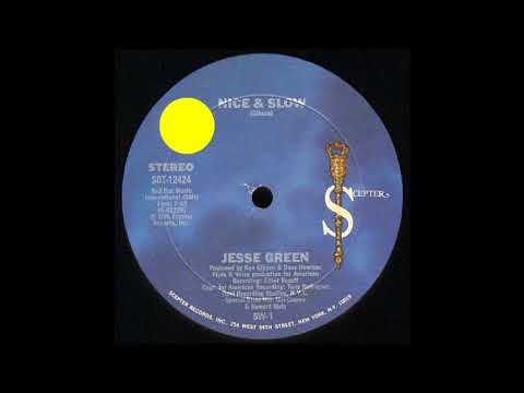 JESSE GREEN: "NICE & SLOW" (12'' Disco Version)