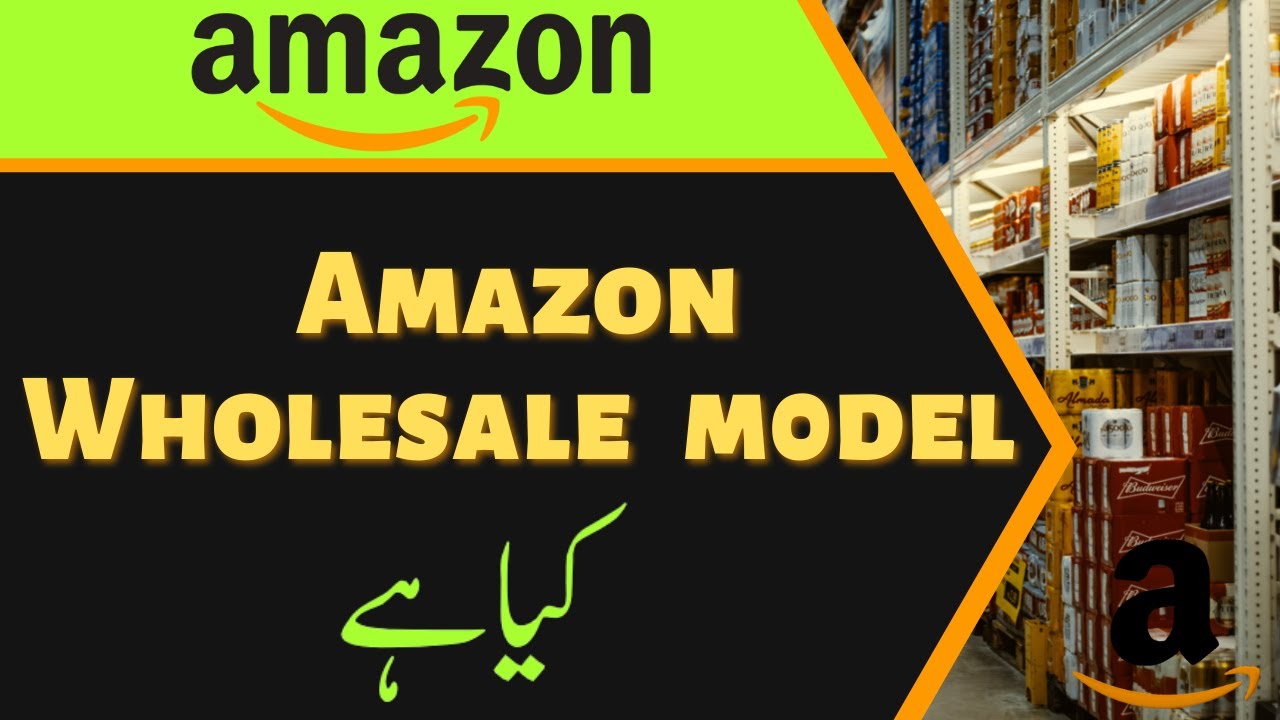What is Amazon Wholesale Amazon Wholesale Model Urdu/Hindi YouTube
