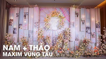 Vlog tiệc cưới Nam + Thảo ở nhà hàng Maxim Vũng Tầu