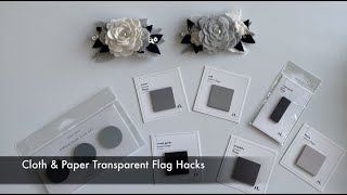 Cloth and Paper Transparent Flag Hacks