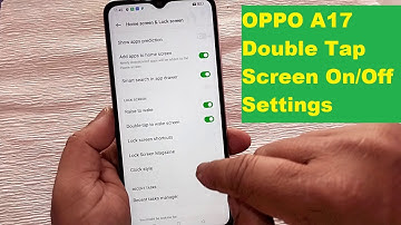 OPPO A17 Double Tap Screen On/Off Settings Active Solution !