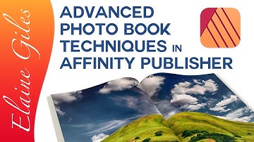Advanced Photo Book Techniques in Affinity Publisher