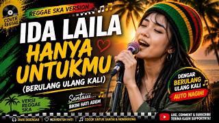 Download lagu Ida Laila - Hanya Untukmu (Berulang Ulang Kali) | Cover Reggae Ska Version