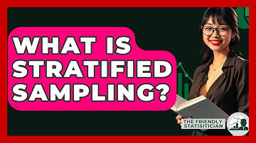 What Is Stratified Sampling? - The Friendly Statistician