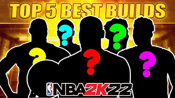 NEW TOP 5 BEST BUILDS ON NBA 2K22 CURRENT GEN! NEW MOST OVERPOWERED BUILDS IN NBA 2K22!