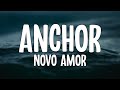 Novo Amor Anchor Lyric Video