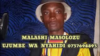 MALASHI  MASOLOZU. UJUMBE  WA   NYAHIDI  BY LWENGE  STUDIO  2023
