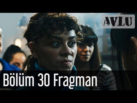 Avlu 30. Bölüm Fragman