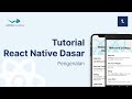 Tutorial React Native Dasar : 1. Pengenalan