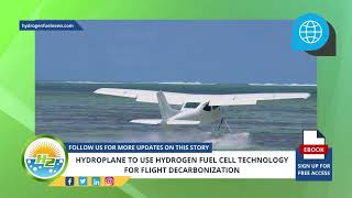 Hydroplane to use hydrogen fuel cell technology for flight decarbonization