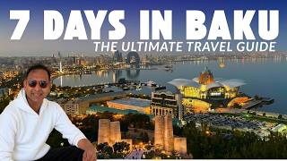 Baku-The Ultimate 7 day guide! All places to visit!
