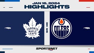 NHL Highlights | Maple Leafs vs. Oilers - January 16, 2024