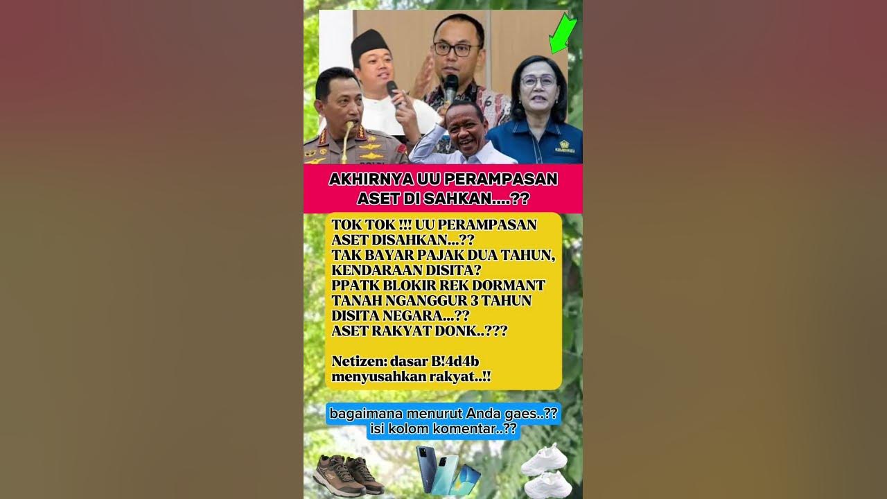 AKHIRNYA UU PERAMPASAN AS3T DI SAHKAN