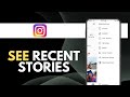 How To Show Recent Stories in Instagram Lately