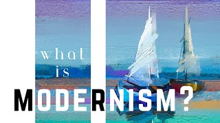 WHAT IS MODERNISM? A Lecture.