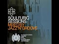 Soulfuric Sessions mixed by Jazz N' Groove