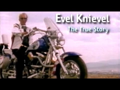 Evel Knievel - "The True Story" 1998