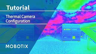 Thermal Camera Configuration – Battery Monitoring