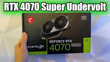 Undervolt your RTX 4070 Super for more FPS and Lower Temperature! - Tutorial