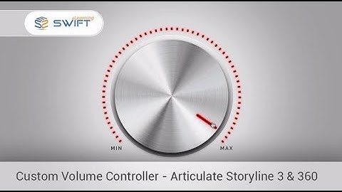 How to add a custom volume controller in Articulate Storyline 3 or Storyline 360?