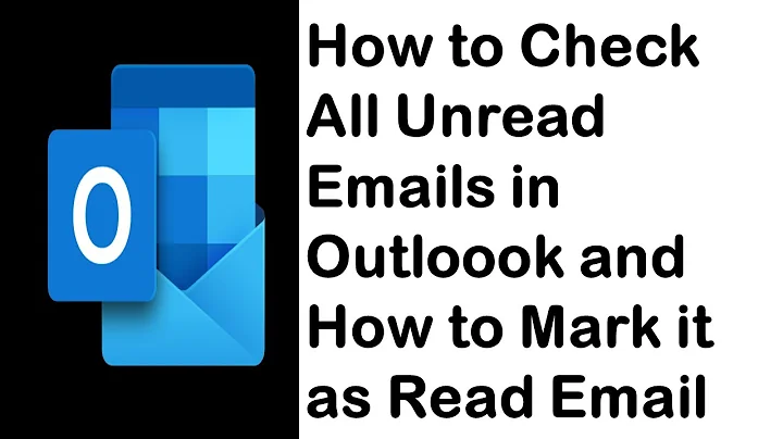 How to Check All Unread Emails in Outlook | How to Mark All Unread Emails as Read Emails