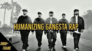Straight Outta Compton   Humanizing Gangsta rap