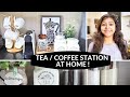 How to make a TEA / COFFEE station at home? | Indian Kitchen Organization Ideas 2019