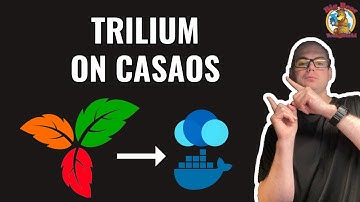 Master Your Notes: Install Trilium on CasaOS with BigBearCasaOS