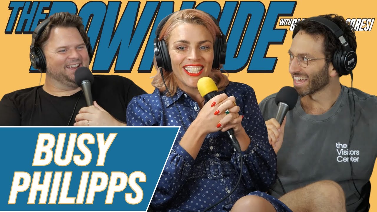 Weird Dads Are Maybe My Kink with Busy Philipps | The Downside with Gianmarco Soresi 