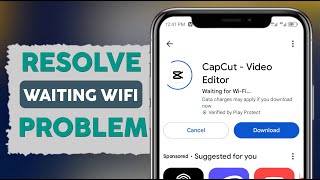Fix Play Store's 'Waiting for WiFi' Issue Instantly! | Quick & Easy Solution