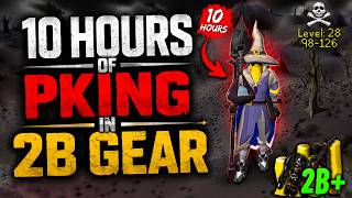 10 Hours of PKing in 2B+ Gear