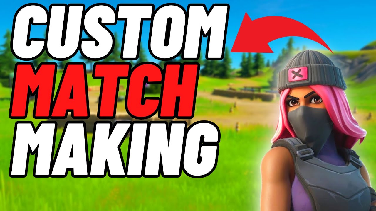 FORTNITE BATTLE ROYAL CUSTOM MATCHMAKING LIVE STREAM NAE SEVERS - YouTube