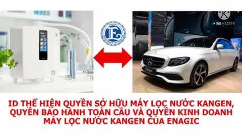 Những điều cần biết trước khi mua máy lọc nước ĐIỆN GIẢI KANGEN WATER của tập đoàn ENAGIC.