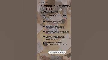 A Deep Dive into RegTech Solutions That Streamline AML Processes | #RegTech #AMLcompliance